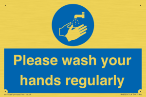 Please wash your hands regularly